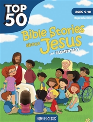 Top 25 Bible Stories About Jesus For Elementary: 9781628629743