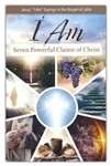 I Am: Seven Powerful Claims of Christ: 9781628629910