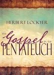 Gospel In The Pentateuch by Lockyer: 9781629118314