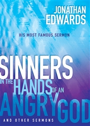 Sinners In The Hands Of An Angry God And Other Sermons by Edwards: 9781629119151