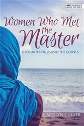 Women Who Met the Master-NKJV- by Culver: 9781629406114