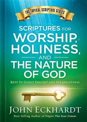 Scriptures For Worship, Holiness, And The Nature Of God by Eckhardt: 9781629994932