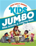 Our Daily Bread For Kids Jumbo Bible Activity & Coloring Book: 9781640701090