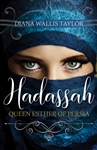 Hadassah Queen Esther Of Persia by Taylor: 9781641232135