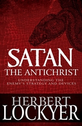 Satan The Antichrist by Lockyer: 9781641232319