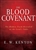 Blood Covenant by Kenyon: 9781641234047