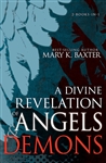 Divine Revelation Of Angels And Demons by Baxter: 9781641234061