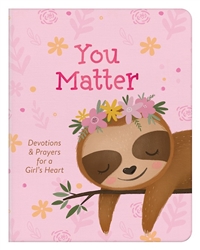 You Matter: Devotions & Prayers For A Girl's Heart: 9781643525266