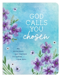 God Calls You Chosen: 9781643529264