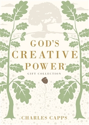 God's Creative Power Gift Collection by Capps: 9781680315172