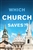 Tract-Which Church Saves? (KJV): 9781682162705