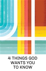 Tract-4 Things God Wants You to Know (ESV): 9781682164211