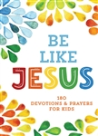 Be Like Jesus by Parrish: 9781683228844