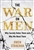 The War On Men by Strachan: 9781684514458