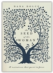 The Seed of the Woman: 30 narratives that point to Jesus by  Dolce: 9781783973309