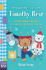 Through the Year with Timothy Bear by Sears: 9781841013947