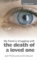 Struggling With the Death of a Loved One - McDowell & Stewart: 9781845503550