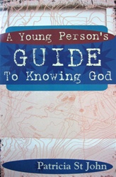 Young Person's Guide to Knowing God by Patricia St. John: 9781857925586