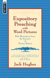 Expository Preaching With Word Pictures: 9781857926583