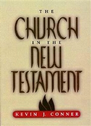 Church In The New Testament by Conner: 9781886849150