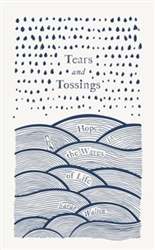 Tears and Tossings: Hope in the Waves of Life by Walton: 9781914966187