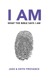 I Am What The Bible Says I Am: 9781936314072