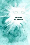 Praise Is Faith At Work