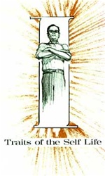 Traits of the Self Life