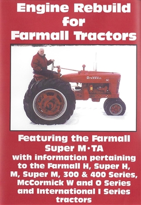 Farmall M, H, Super M, Super H Engine Rebuild