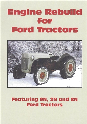 Ford 9N, 8N, 2N Engine Rebuild