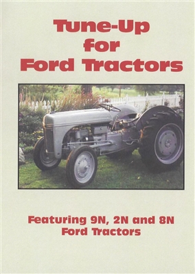 Ford 9N, 8N, 2N Tune Up