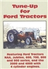 Ford Jubilee, 600-900 Series Tune Up