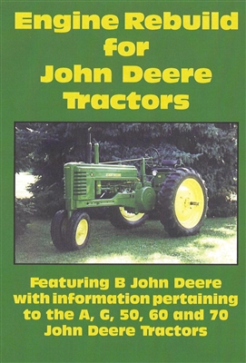 John Deere B, A, G Engine Rebuild