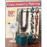 Easy Jewelry Making, 50+ Projects from the 11th Year of Bead Style Magazine