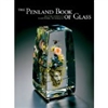 The Penland Book of Glass - Master Classes in Flamework Techniques