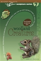 The CF Sculpture Series Book 7 - Woodland Creatures, Christi Friesen