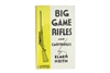 Big Game Rifles and Cartridges