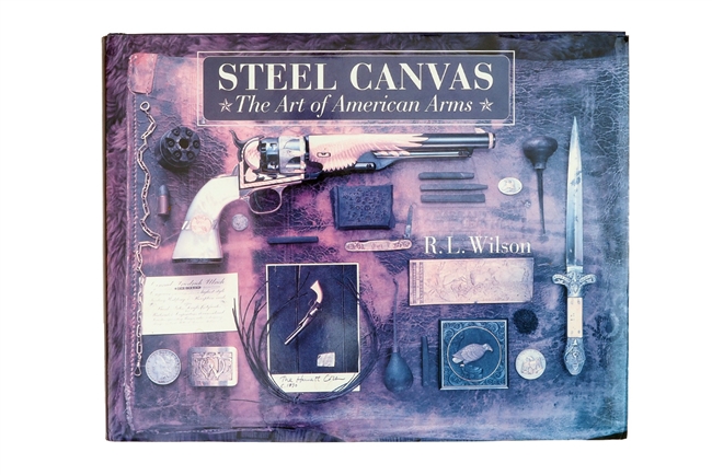 Steel Canvas - The Art of American Arms