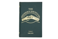 The Modern Shotgun Volume 1, The Gun