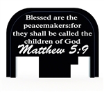 Mathew 5:9 slide back plate for Glock