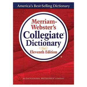ADVANTUS CORPORATION Merriam-Webster?s Collegiate Dictionary, 11th Edition, Hardcover, 1,664 Pages