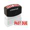 UNIVERSAL OFFICE PRODUCTS Message Stamp, PAST DUE, Pre-Inked One-Color, Red