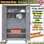 ST103 / Extreme Duty 5-Drawer Storage Cabinet
