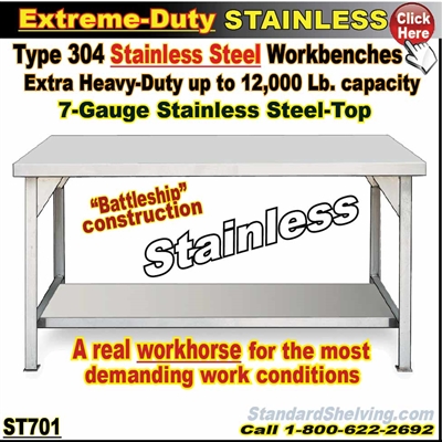 ST701 / Extreme Duty Stainless Steel WorkBenches