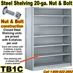20 gauge Closed Steel Shelving / N&B / TB1C