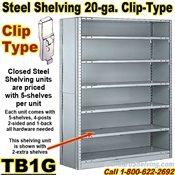 20 gauge Closed Steel Shelving / Clip-Type / TB1G