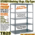 "Sturdy-Shelf" 18-ga. Steel Shelving / Clip-Type / TB2S
