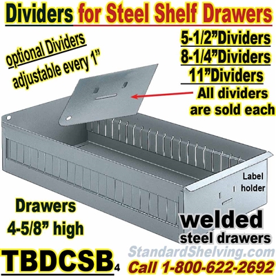 Steel Shelf Drawers and Dividers / TBDCSB