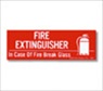 6" x 2 " Self Adhesive In Case of Fire Break Glass Sign