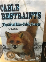 Cable Restraints: The Art of Live-Catch Snares